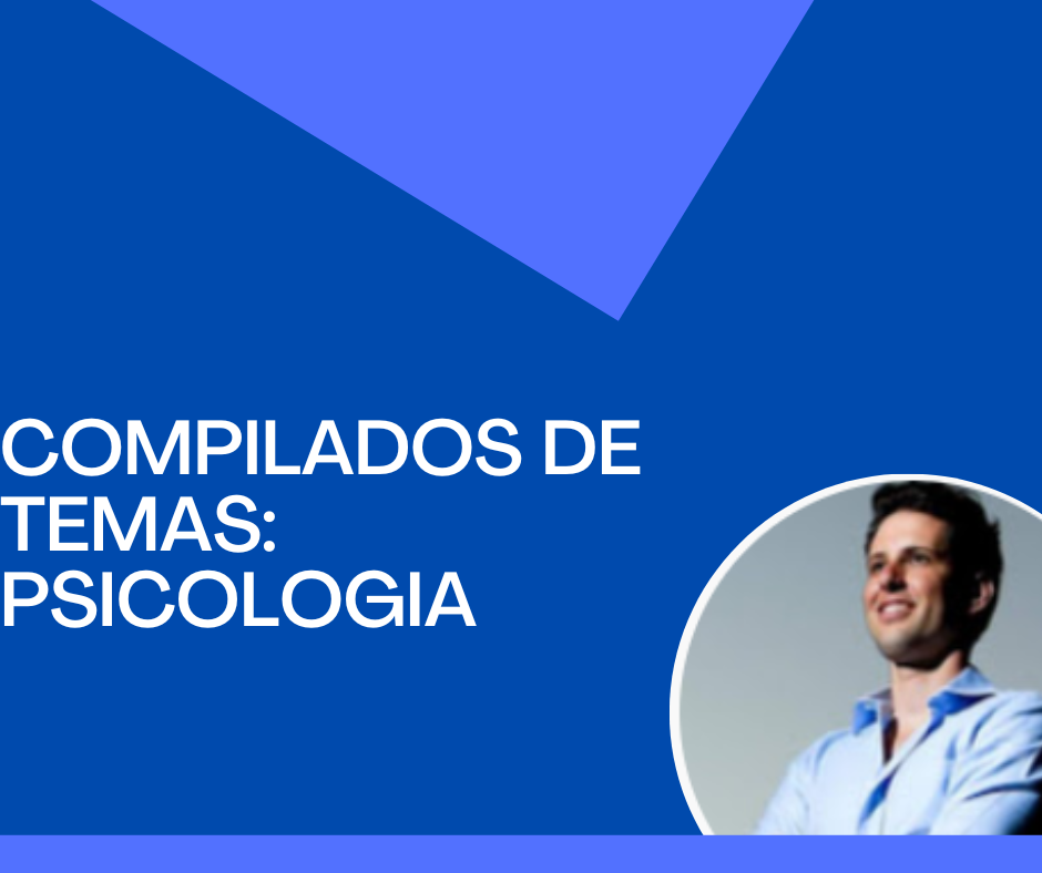 COMPILADO DE TEMAS - PSICOLOGIA